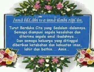 Ucapan Berbela Sungkawa, Inailahi Wainnailahi Rojiun,Turut Berduka Cita Yang Sedalam – Dalamnya Pengusaha PT PMJ, Erik Erico