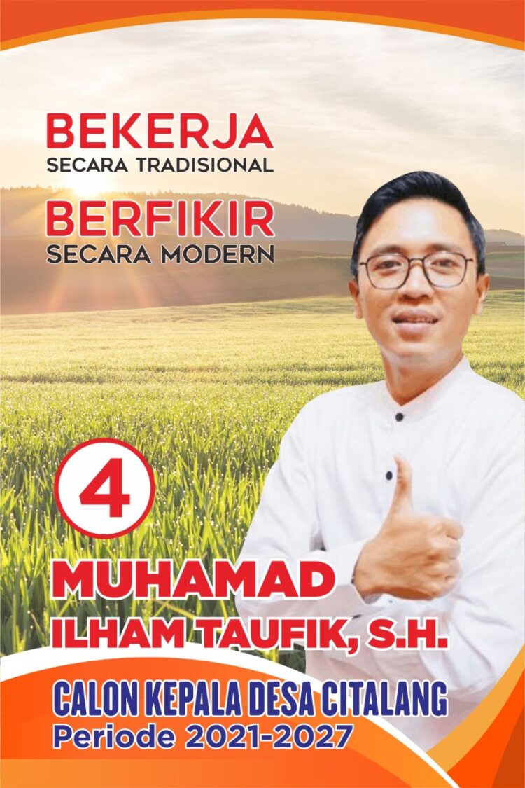 Muhamad Ilham Taufik SH,Calon Kepala Desa Citalang Siap Maju Dengan Kerja nyata