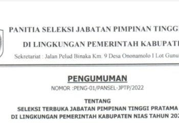Pengumuman Seleksi Terbuka Jabatan Pimpinan Tinggi Pratama Di Lingkungan Pemkab Nias Tahun 2022