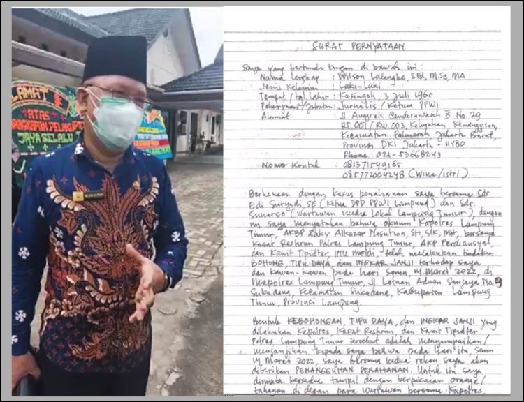 Serius! Surat Pernyataan Wilson Lalengke Atas Dugaan Kebohongan Kapolres Lampung Timur Semestinya Jadi Perhatian Kapolri