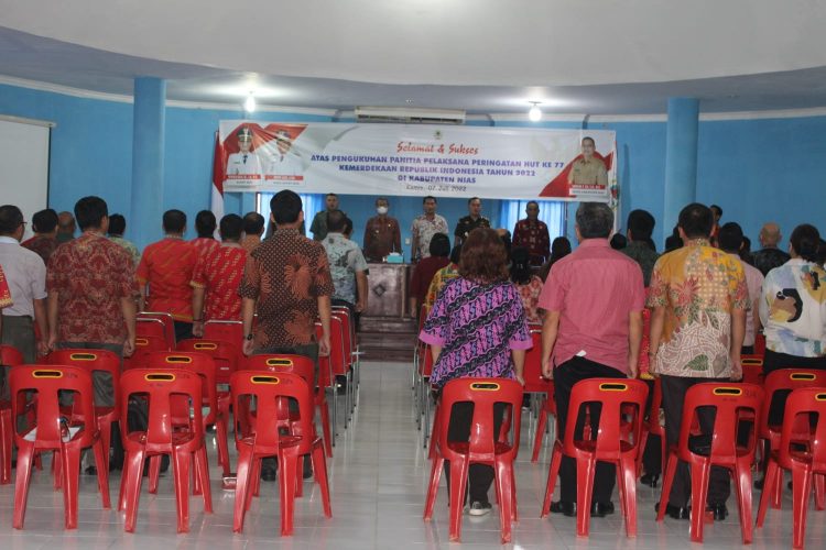 PENGUKUHAN PANITIA PELAKSANA PERINGATAN HUT KE-77 KEMERDEKAAN REPUBLIK INDONESIA TAHUN 2022 DI KABUPATEN NIAS