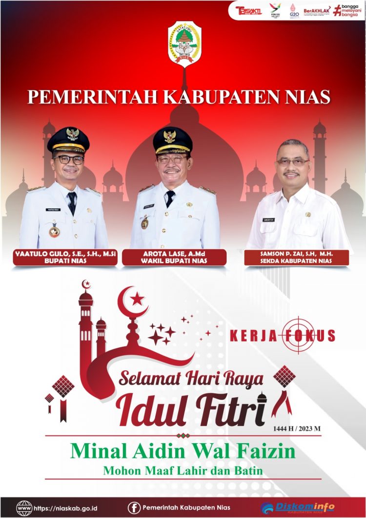 Pemerintah Kabupaten Nias Mengucapkan Selamat Hari Raya Idul Fitri 1444 H/2023 M  Minal Aidin Wal Faizin