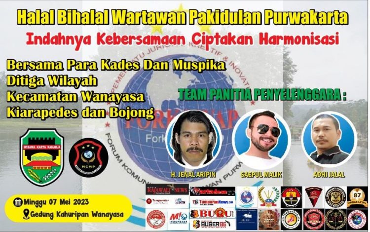 Forkowap Berharap Unsur Pemerintahan di Wilayah Pakidulan Mendukung Acara Halal Bihalal Lebaran Idul Fitri 1444 H di Aula Gedung Kahuripan Situ Wanayasa