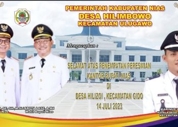Pemerintah Desa Hilimbōwō Kecamatan Ulugawo Mengucapkan Selamat & Sukses atas Peresmian Kantor Bupati Nias.   Marinus Zai, S.Pd Kepala Desa Hilimbōwō.