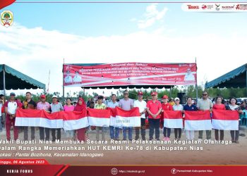 WABUP NIAS MEMBUKA SECARA RESMI PELAKSANAAN KEGIATAN OLAHRAGA DALAM RANGKA MEMERIAHKAN HUT KEMRI KE-78