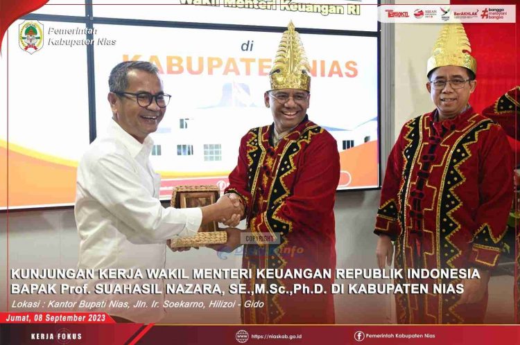 BUPATI NIAS TERIMA KUNJUNGAN WAKIL MENTERI KEUANGAN REPUBLIK INDONESIA DI KABUPATEN NIAS
