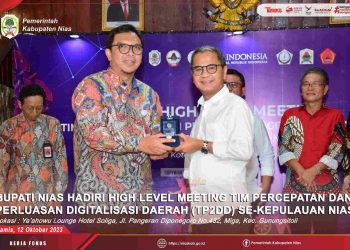 BUPATI NIAS HADIRI HIGH LEVEL MEETING TIM PERCEPATAN DAN PERLUASAN DIGITALISASI DAERAH ( TP2DD) SE-KEPULAUAN NIAS