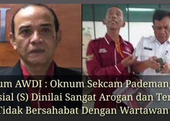 Ketum AWDI : Oknum Sekcam Pademangan Berinisial (S) Dinilai Sangat Arogan dan Terkesan Tidak Bersahabat Dengan Wartawan