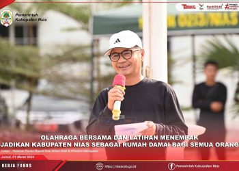 OLAHRAGA BERSAMA DAN LATIHAN MENEMBAK. Dandim 0213 Nias: Jadikan Kab. Nias Sebagai Rumah Damai Bagi Semua Orang