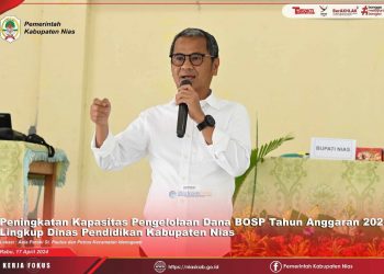 Peningkatan Kapasitas Pengelolaan Dana BOSP Jenjang SD dan SMP di Lingkungan Kab. Nias