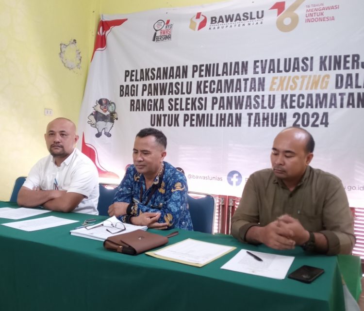 Ketua Bawaslu Nias: Evaluasi Panwascam Existing