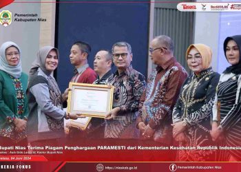 BUPATI NIAS TERIMA PENGHARGAAN PARAMESTI DARI KEMENTERIAN KESEHATAN REPUBLIK INDONESIA