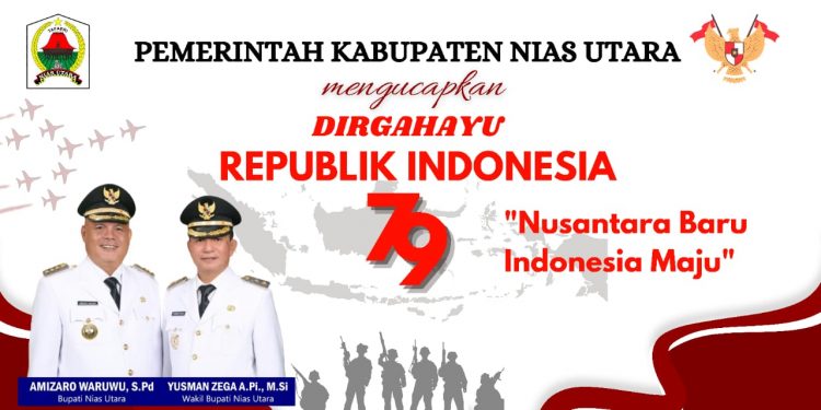 Pemerintah Kabupaten  Nias Utara  Mengucapkan  Selamat  Dirgahayu  Republik Indonesia     Ke-79 Tahun 2024