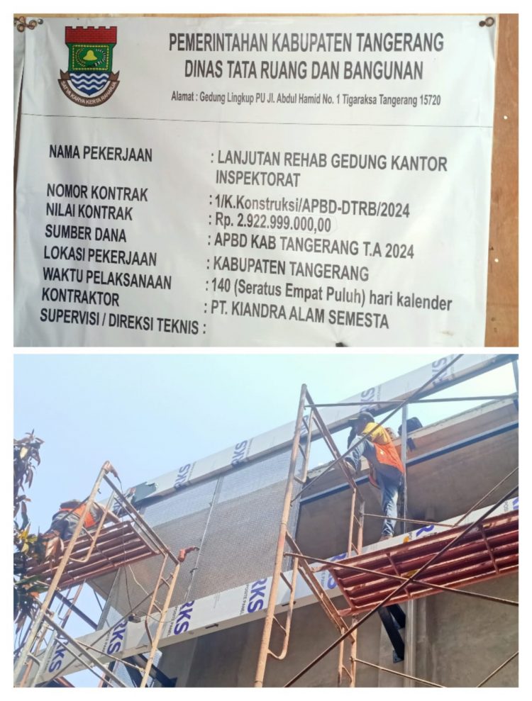 Proyek Lanjutan Rehab Gedung Inspektorat Kabupaten Tangerang Diduga Kurang Pengawasan Safety K3