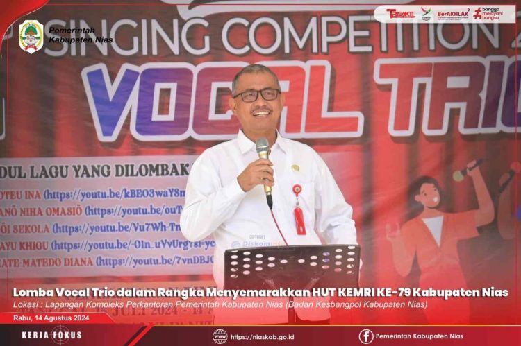Semarakkan HUT Kemri Ke-79 Tahun 2024, Pemkab Nias Laksanakan Lomba Vocal Trio
