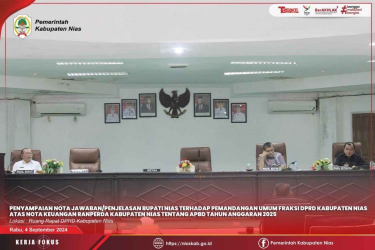NOTA JAWABAN/PENJELASAN BUPATI NIAS TERHADAP PEMANDANGAN UMUM FRAKSI ATAS NOTA KEUANGAN RANPERDA TENTANG APBD TA 2025