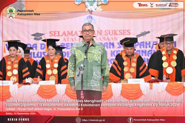 SEKDA KAB NIAS HADIRI PELAKSANAAN WISUDA LULUSAN DIPLOMA -III KEBIDANAN AKBID HAGA