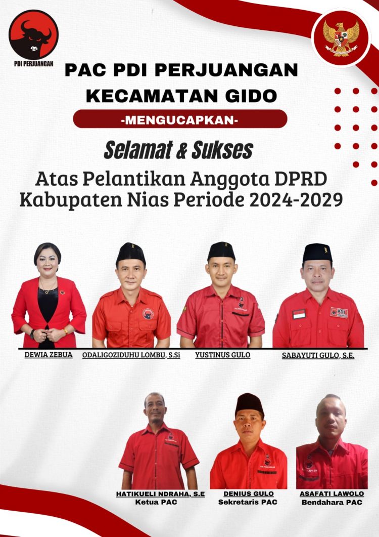 PAC PDI Perjuangn Kec. Gido Mengucapkan Selamat dan Sukses atas Pelantikan Anggota DPRD Kab. Nias (Dapil I) periode 2024-2029