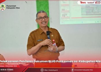 HARI KE DUA PENILAIAN DOKUMEN BADAN LAYANAN UMUM DAERAH PUSKESMAS SE-KABUPATEN NIAS