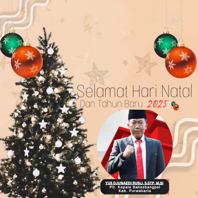 Pemerintah Daerah kabupaten purwakarta Kepala PLT Kesbangpol Yus Djunaedi Rusli S.STP.MSI Mengucapakan Selamat Natal & Tahun Baru 2025