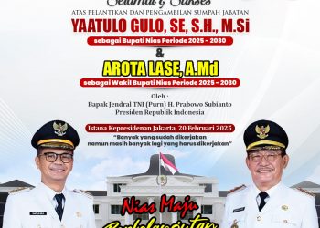 Pemerintah Kabupaten Nias Mengucapkan Selamat Atas Pelantikan Bapak Yaatulo Gulo, S.E., S.H., M.Si dan Bapak Arota Lase, A.Md Menjadi Bupati dan Wakil Bupati Nias
