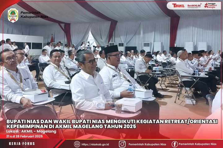 BUPATI NIAS YAATULO GULO, S.E., S.H., M.SI IKUTI RETREAT KEPALA DAERAH DI MAGELANG