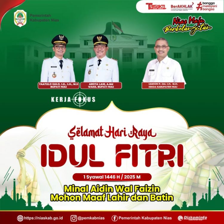 Pemerintah Kabupaten Nias Mengucapkan Selamat Hari Raya Idul Fitri 1 Syawal 1446 H