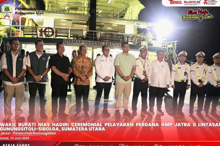 WABUP NIAS HADIRI CEREMONIAL PELAYARAN PERDANA KMP JATRA II LINTASAN GUNUNGSITOLI-SIBOLGA