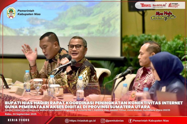 BUPATI NIAS HADIRI RAKOR PENINGKATAN KONEKTIVITAS INTERNET DI SUMATERA UTARA