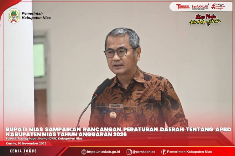 BUPATI NIAS SAMPAIKAN RANCANGAN PERATURAN DAERAH TENTANG APBD KABUPATEN NIAS TAHUN ANGGARAN 2026