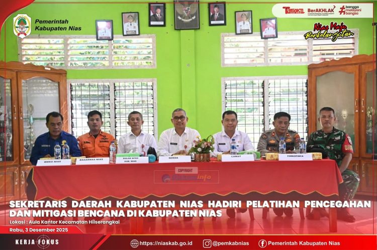 SEKDA NIAS HADIRI PELATIHAN PENCEGAHAN DAN MITIGASI BENCANA DI KABUPATEN NIAS