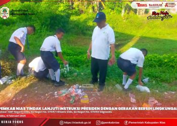 PEMKAB NIAS TINDAK LANJUTI INSTRUKSI PRESIDEN DENGAN GERAKAN BERSIH LINGKUNGAN
