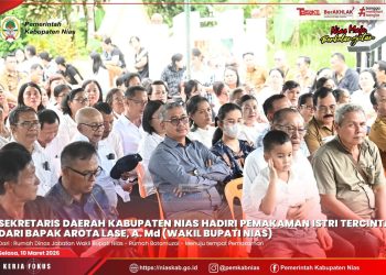 SEKDA KABUPATEN NIAS HADIRI PROSESI PEMAKAMAN ISTRI TERCINTA WAKIL BUPATI NIAS