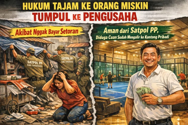 Ke Orang Miskin “Garang” ke Pengusaha Padel “Ciut” Kinerja Satpol PP Kabupaten Tangerang Dinilai Tajam ke Bawah Tumpul ke Atas