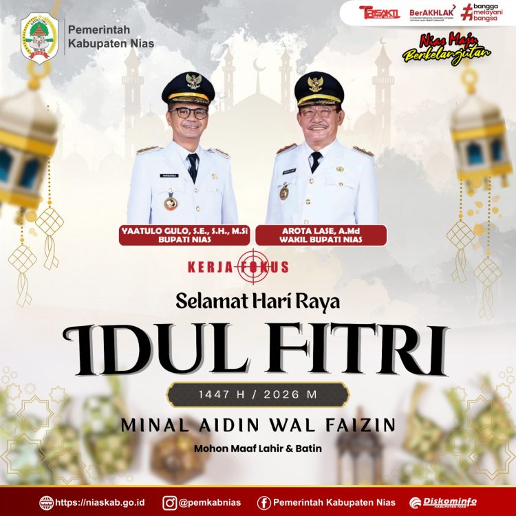 Pemerintah Kabupaten Nias Mengucapkan Selamat Hari Raya Idul Fitri 1447 H /2026 M