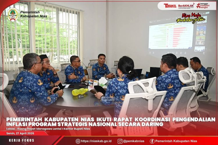 PEMKAB NIAS IKUTI RAKOR PENGENDALIAN INFLASI, PERKUAT DUKUNGAN PROGRAM 3 JUTA RUMAH DAN JAMINAN PRODUK HALAL