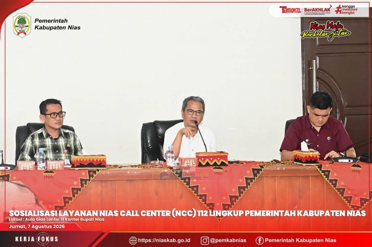SOSIALISASI LAYANAN NIAS CALL CENTER (NCC) 112 LINGKUP PEMERINTAH KABUPATEN NIAS