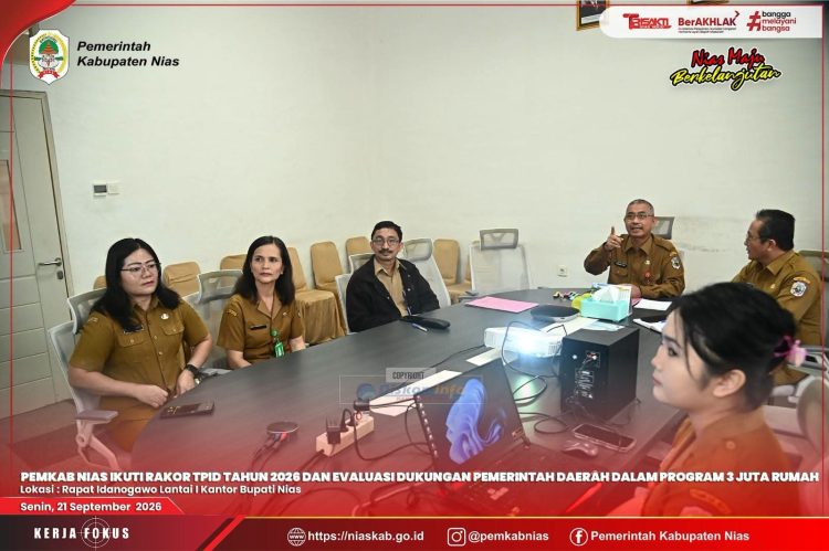 PEMKAB NIAS IKUTI RAKOR TPID TAHUN 2026 DAN EVALUASI DUKUNGAN PEMERINTAH DAERAH DALAM PROGRAM 3 JUTA RUMAH