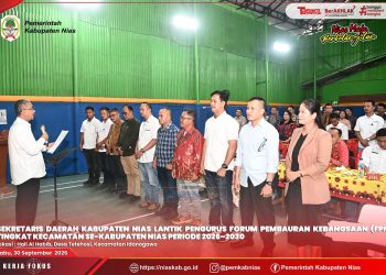 SEKDA NIAS LANTIK PENGURUS FPK TINGKAT KECAMATAN SE-KAB NIAS PERIODE 2026–2030