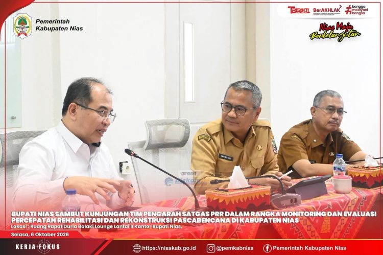 Bupati Nias Sambut Kunjungan Tim Pengarah Satgas PRR