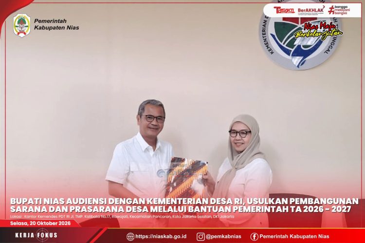 Bupati Nias Audiensi dengan Kementerian Desa RI, Usulkan Pembangunan Sarana dan Prasarana Desa